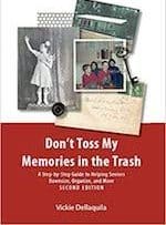 The front cover of the book "Don't Toss My Memories in the Trash" by Vickie Dellaquila