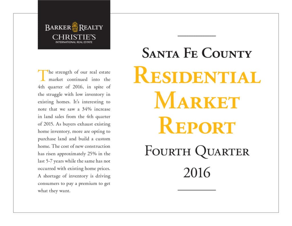 Santa Fe County / Residential Market Report / Fourth Quarter 2016